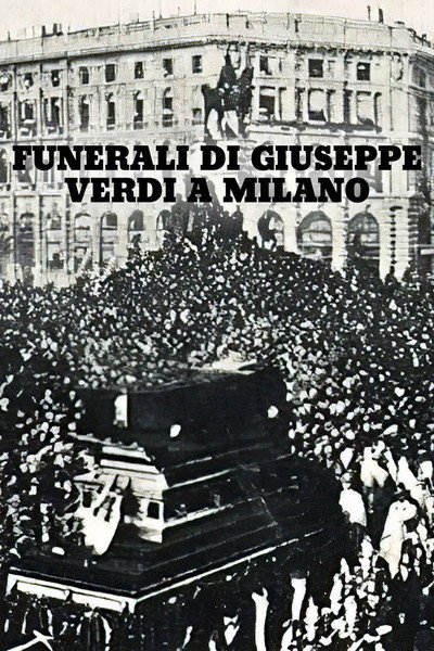 Póster de Funerali di Giuseppe Verdi a Milano