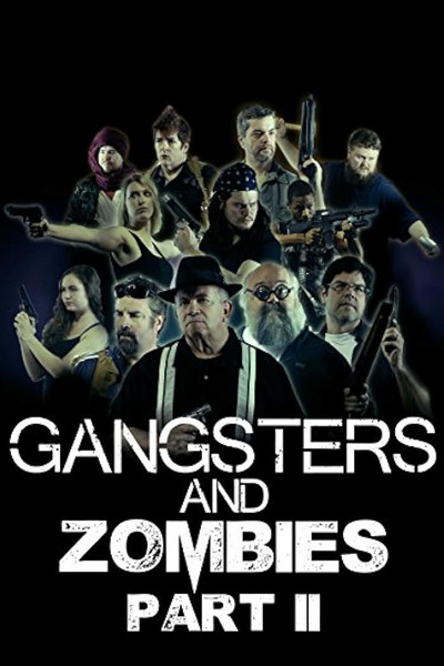 Póster de Gangsters & Zombies: Part II