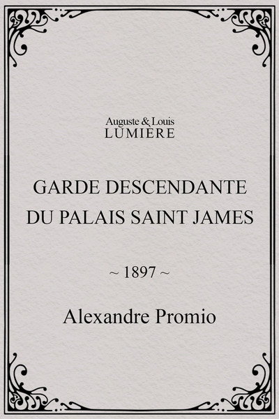 Póster de Garde descendante du Palais Saint James
