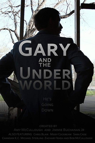 Póster de Gary and the Underworld