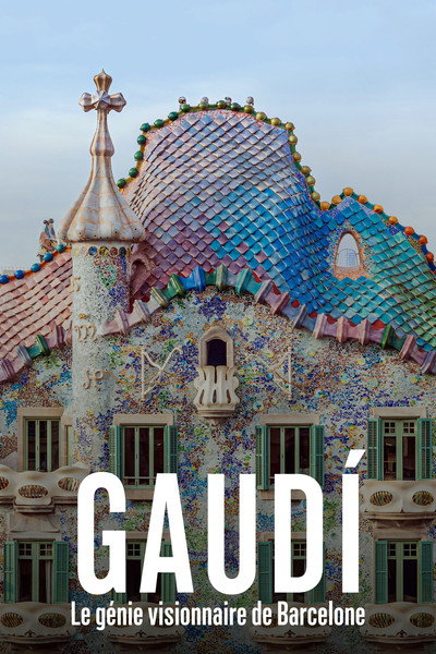 Póster de Gaudí, le génie visionnaire de Barcelone