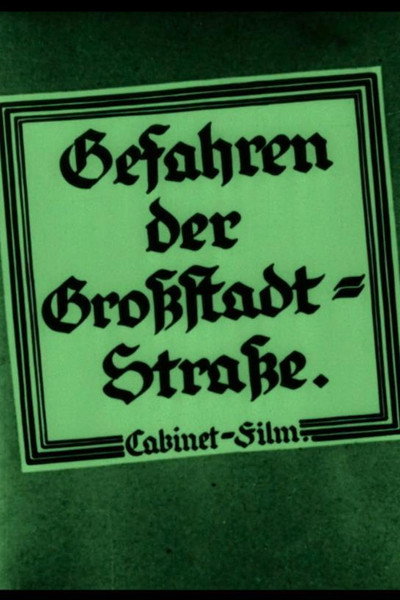 Póster de Gefahren der Großstadt-Straße