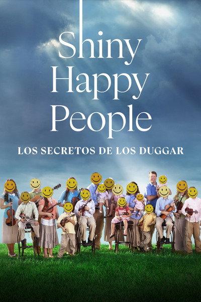 Póster de Gente luminosa y feliz: Los secretos de la familia Duggar