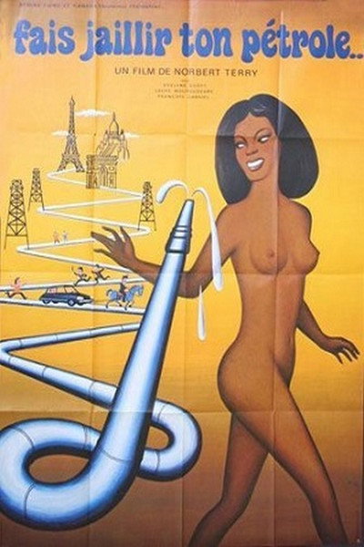 Póster de Get Crude in the Desert and the Oil Gush Forth