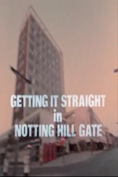 Póster de Getting It Straight in Notting Hill Gate