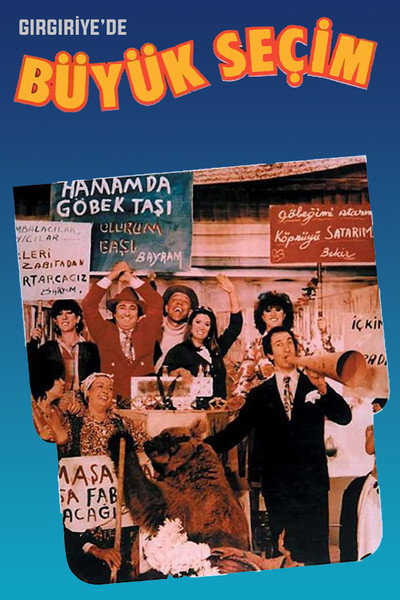 Póster de Girgiriye'de Büyük Seçim