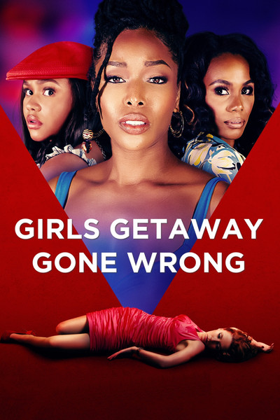 Póster de Girls Getaway Gone Wrong