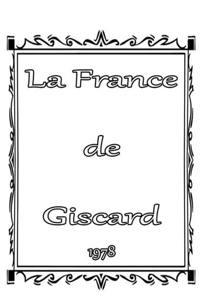 Póster de Giscard's France