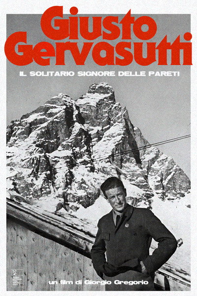 Póster de Giusto Gervasutti - Il Solitario Signore delle Pareti