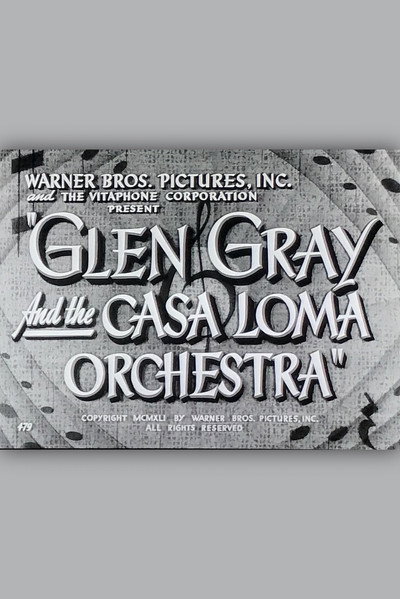 Póster de Glen Gray and the Casa Loma Orchestra