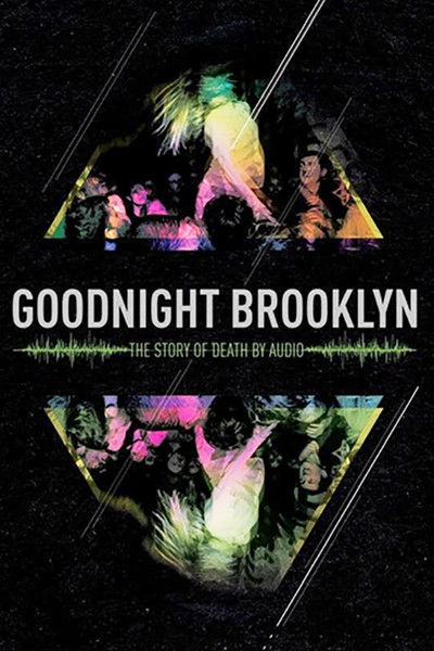 Póster de Goodnight Brooklyn - The Story of Death by Audio
