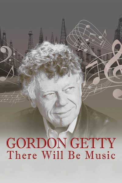 Póster de Gordon Getty: There Will Be Music
