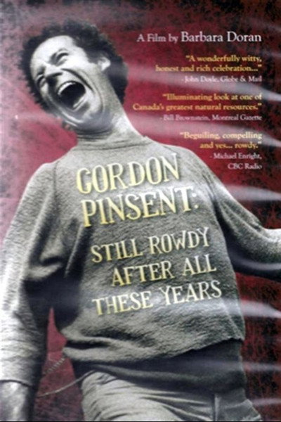 Póster de Gordon Pinsent: Still Rowdy After All These Years