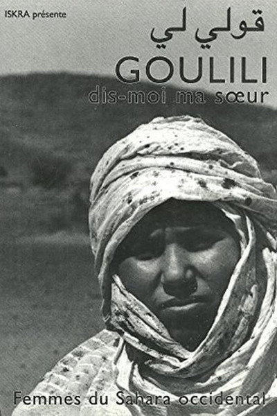 Póster de Goulili, Tell Me Sister-women of Western Sahara