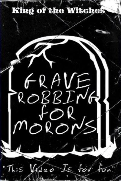 Póster de Grave Robbing for Morons