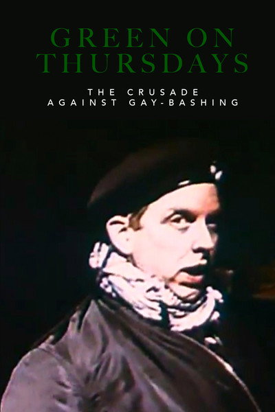 Póster de Green on Thursdays: The Crusade Against Gay-Bashing