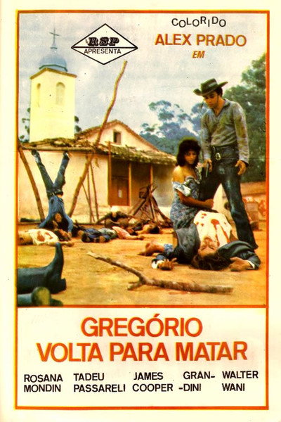 Póster de Gregório Volta Para Matar
