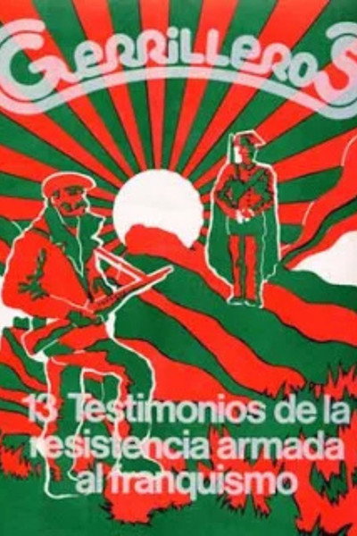 Póster de Guerrilleros: 13 testimonios de la resistencia armada al franquismo