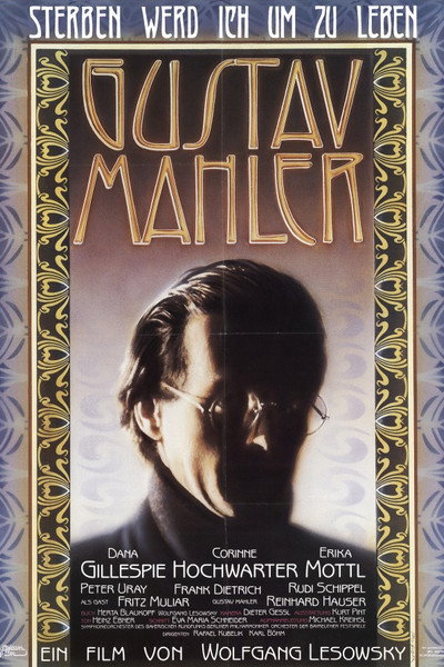Póster de Gustav Mahler: To Live, I Will Die