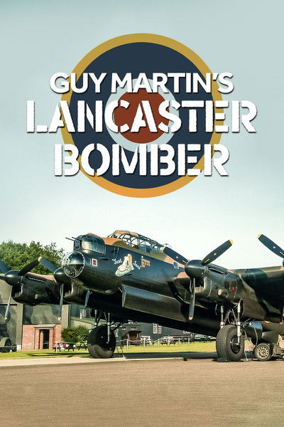 Póster de Guy Martin's Lancaster Bomber