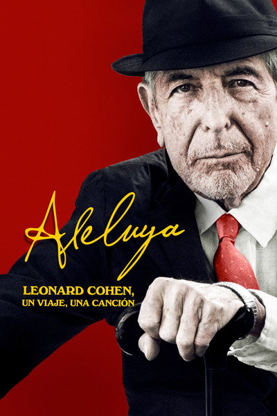 Póster de Hallelujah: Leonard Cohen, a Journey, a Song