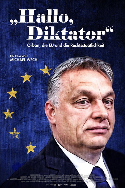 Póster de Hallo, Diktator – Orbán, die EU und die Rechtsstaatlichkeit