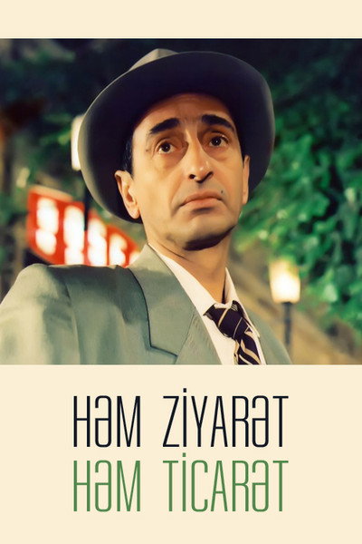 Póster de Häm ziyarät, häm ticarät...