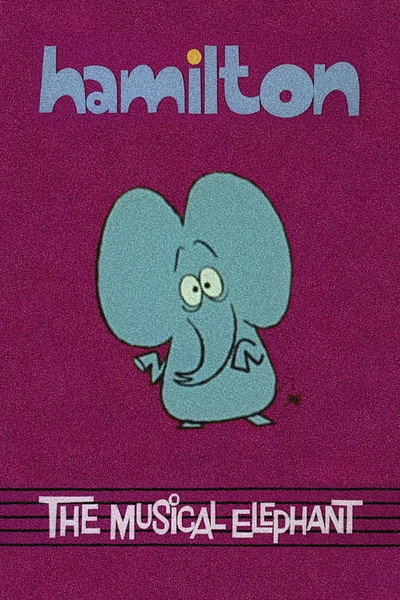 Póster de Hamilton the Musical Elephant