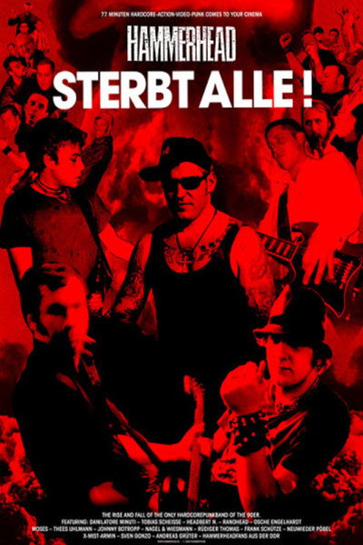 Póster de Hammerhead - Sterbt alle! The Rise and Fall of the Only Hardcorepunkband of the 90er