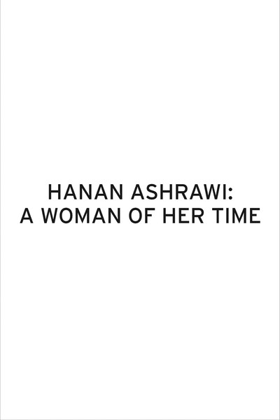 Póster de Hanan Ashrawi: A Woman of Her Time