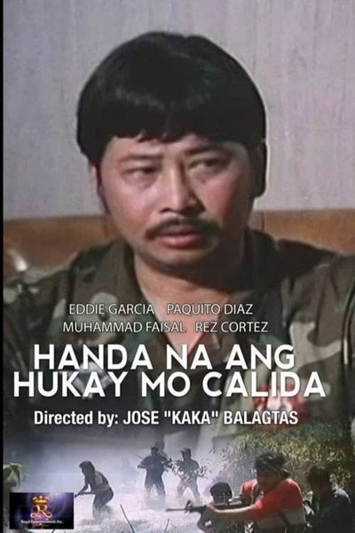 Póster de Handa na ang hukay mo, Calida