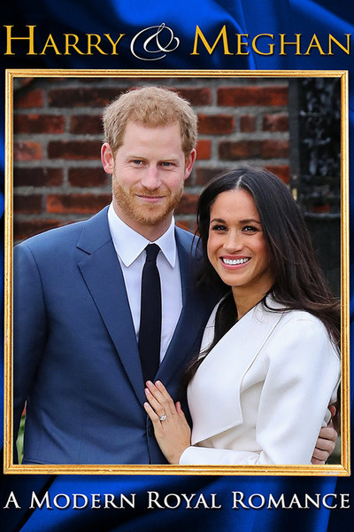 Póster de Harry & Meghan: A Modern Royal Romance