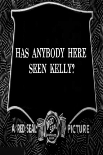 Póster de Has Anybody Here Seen Kelly?