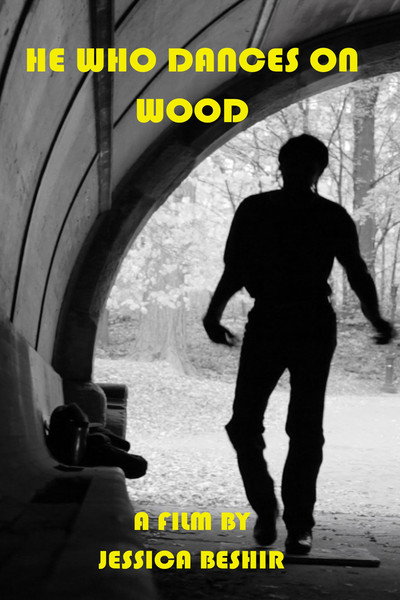 Póster de He Who Dances on Wood