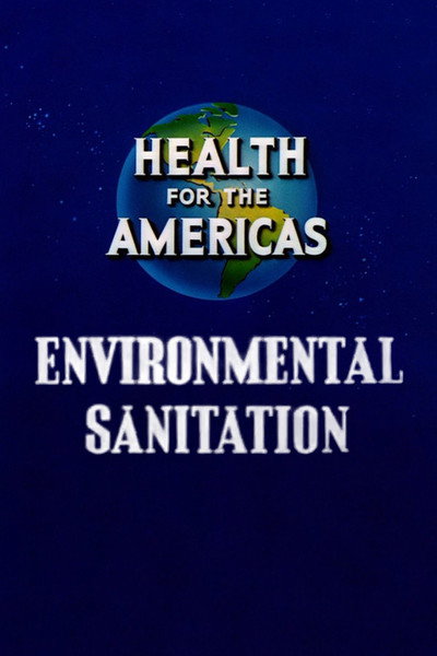 Póster de Health for the Americas: Environmental Sanitation