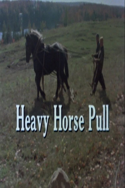 Póster de Heavy Horse Pull