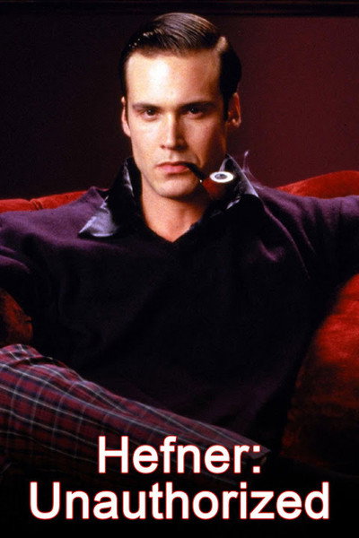 Póster de Hefner: Unauthorized