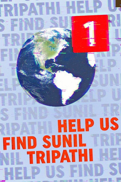 Póster de Help Us Find Sunil Tripathi