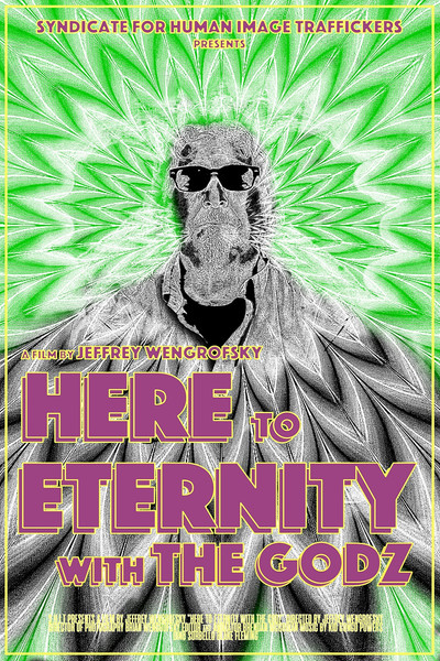 Póster de Here to Eternity with The Godz