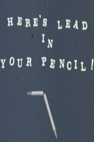 Póster de Here's Lead in Your Pencil!