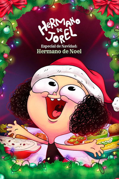 Póster de Hermano de Jorel especial de navidad: Hermano de Noel