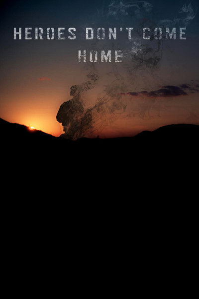 Póster de Heroes Don't Come Home