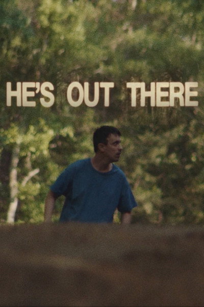 Póster de He's Out There