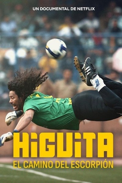 Póster de Higuita: El camino del Escorpión