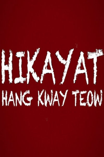 Póster de Hikayat Hang Kway Teow