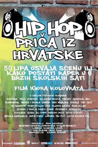 Póster de Hip hop prica iz Hrvatske