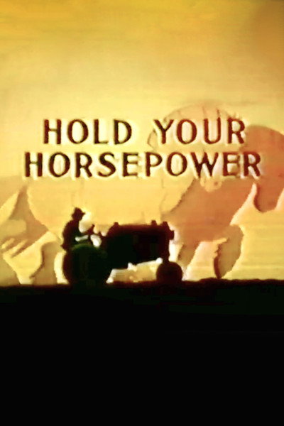 Póster de Hold Your Horsepower
