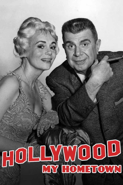 Póster de Hollywood My Home Town