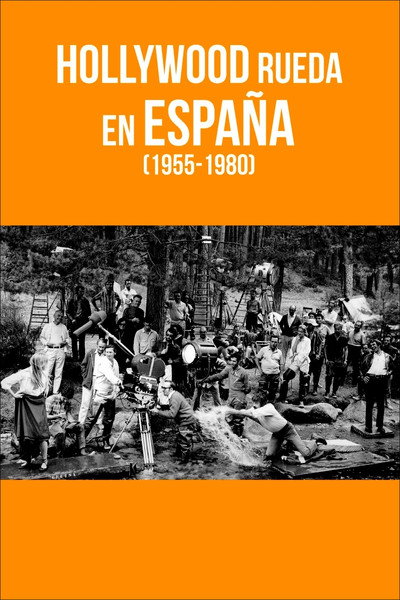 Póster de Hollywood rueda en España, 1955-1980