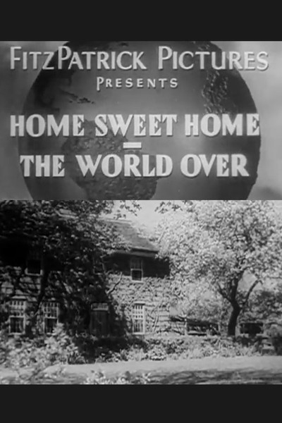 Póster de Home Sweet Home, the World Over